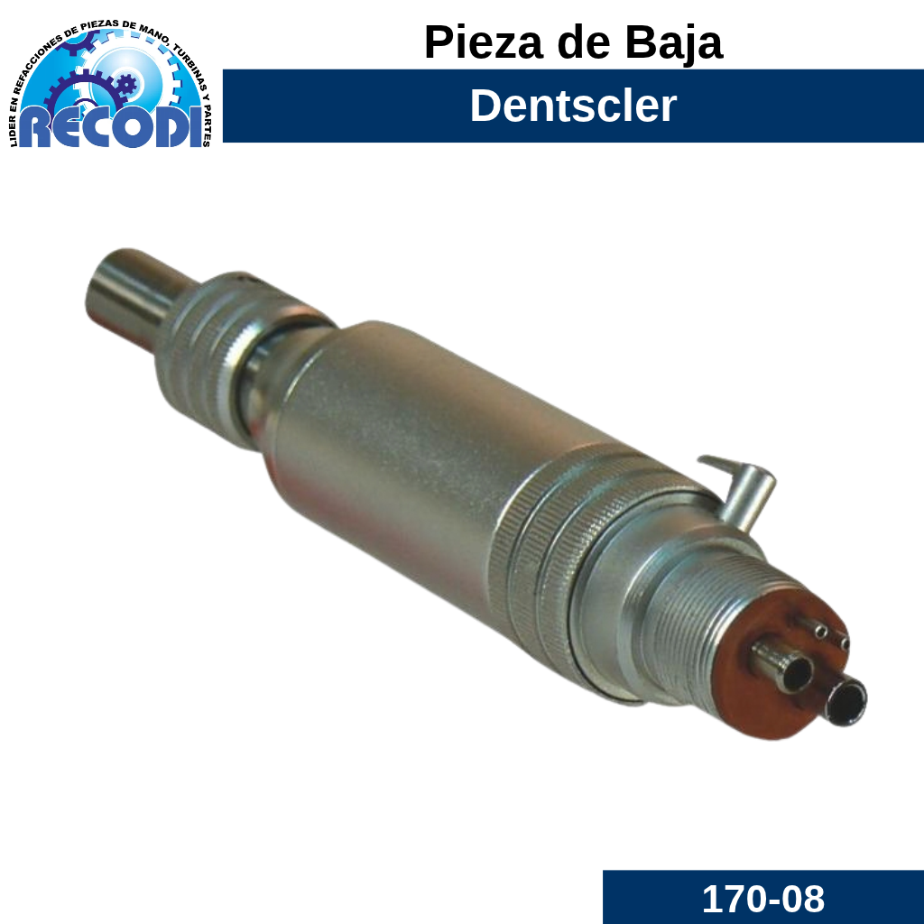 Pieza de baja Dentscler